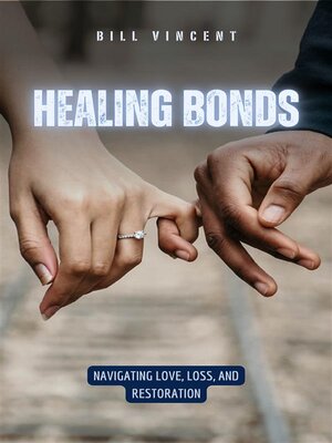 cover image of Healing Bonds